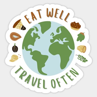 Eat Well, Travel Often. Traveling Sticker